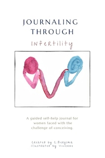 Couverture_Journaling Through Infertility