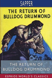 Couverture_The Return of Bulldog Drummond (Esprios Classics)