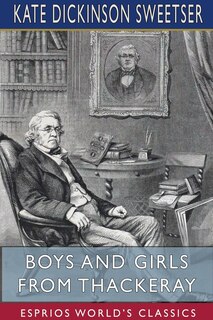 Front cover_Boys and Girls from Thackeray (Esprios Classics)