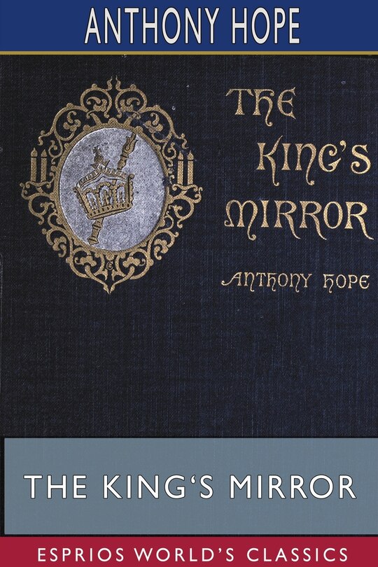 Front cover_The King's Mirror (Esprios Classics)