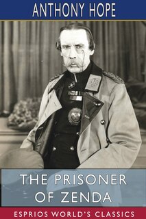 Front cover_The Prisoner of Zenda (Esprios Classics)