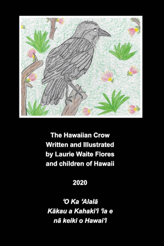 Front cover_The Hawaiian Crow - 'Alala