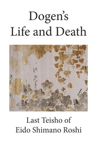 Front cover_Dogen's Life and Death