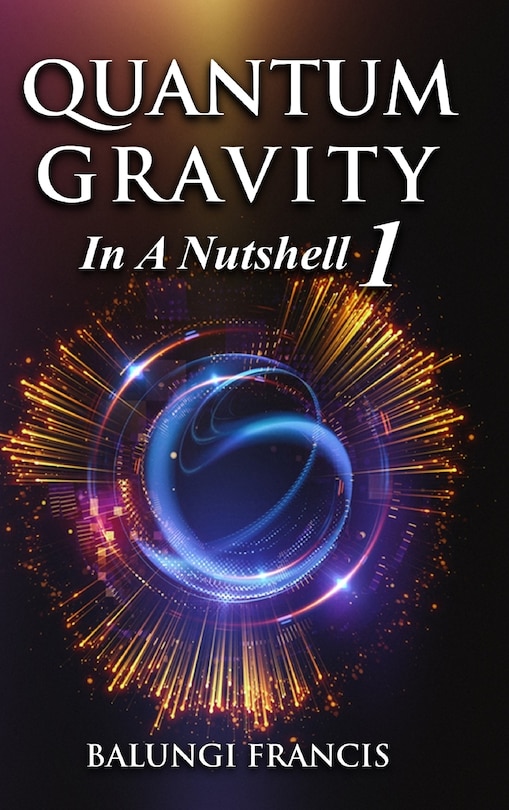 Couverture_Quantum Gravity in a Nutshell1 Revised Edition