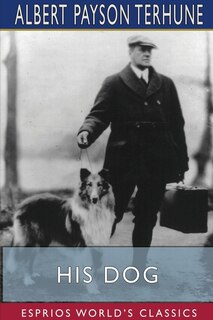Front cover_His Dog (Esprios Classics)