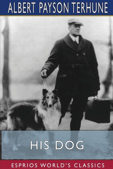 Front cover_His Dog (Esprios Classics)