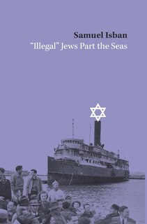 Couverture_Illegal Jews Part the Seas
