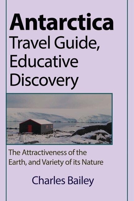Couverture_Antarctica Travel Guide, Educative Discovery