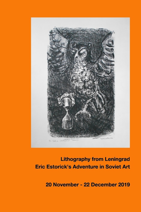 Leningrad Lithography: Eric Estorick's Adventure in Soviet Art