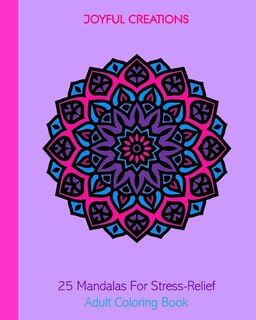 Couverture_25 Mandalas For Stress-Relief