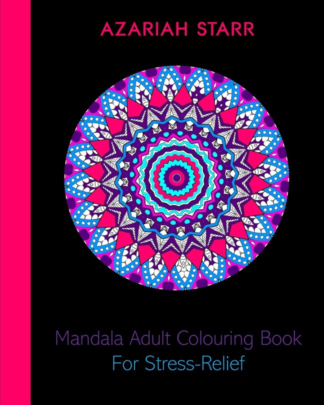 Couverture_Mandala Adult Colouring Book For Stress-Relief