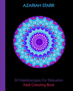 Couverture_30 Kaleidoscopes For Relaxation