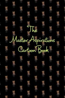 Couverture_The Master Aspirations Cartoon Book