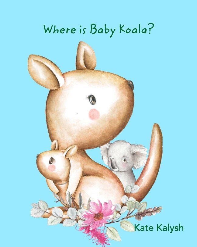 Where is Baby Koala?: Illustrated book for children