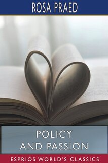 Front cover_Policy and Passion (Esprios Classics)