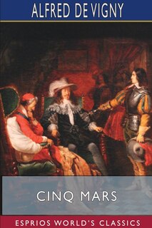 Couverture_Cinq Mars (Esprios Classics)