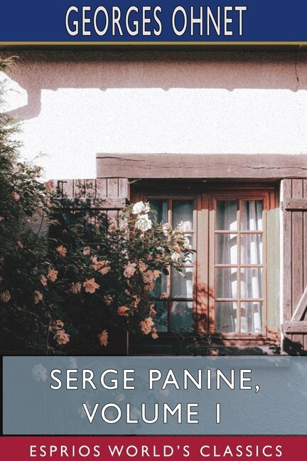 Front cover_Serge Panine, Volume 1 (Esprios Classics)