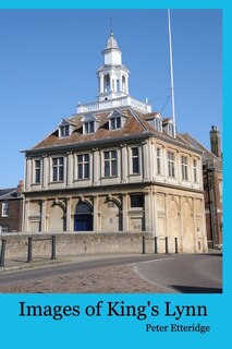 Couverture_Images of Kings Lynn
