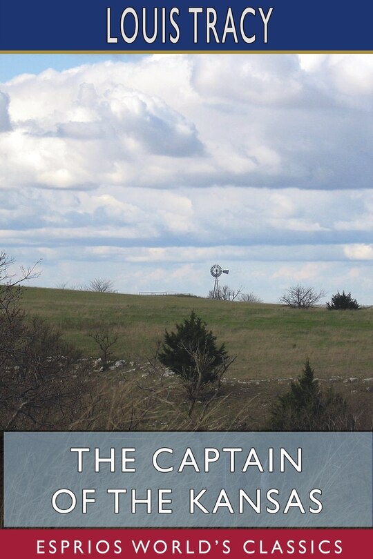 Front cover_The Captain of the Kansas (Esprios Classics)