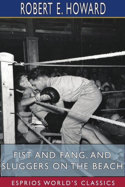 Front cover_Fist and Fang, and Sluggers on the Beach (Esprios Classics)
