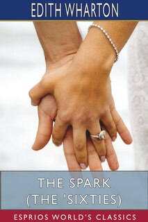 Couverture_The Spark (The 'Sixties) (Esprios Classics)