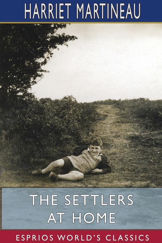 Front cover_The Settlers at Home (Esprios Classics)