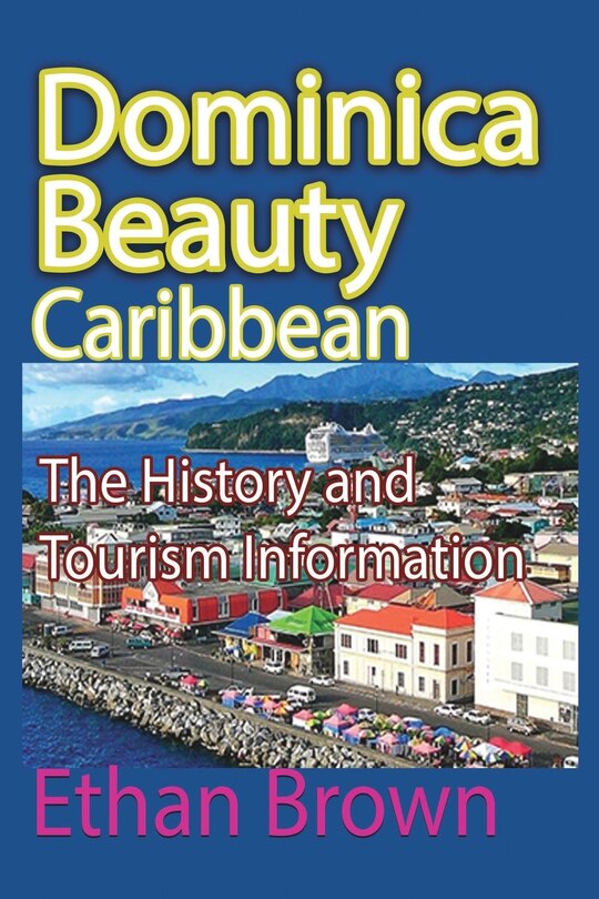 Front cover_Dominica Beauty, Caribbean