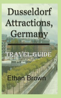Front cover_Dusseldorf Attractions, Germany