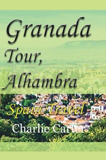 Couverture_Granada Tour, Alhambra