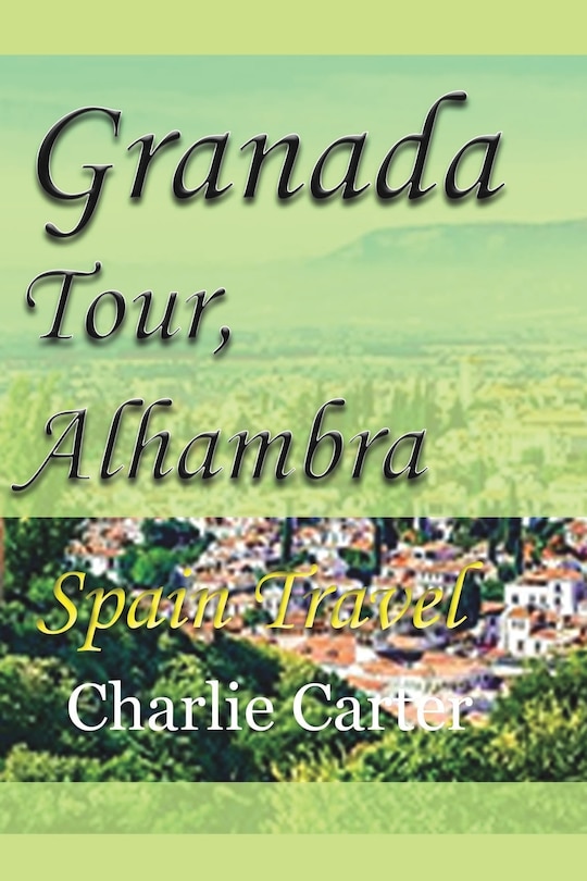 Couverture_Granada Tour, Alhambra