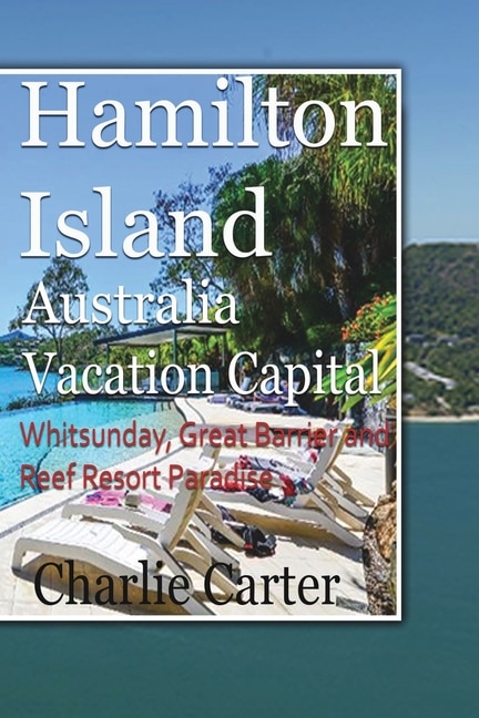 Couverture_Hamilton Island, Australia Vacation Capital
