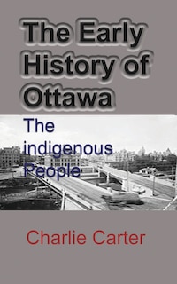 Front cover_The Early History of Ottawa