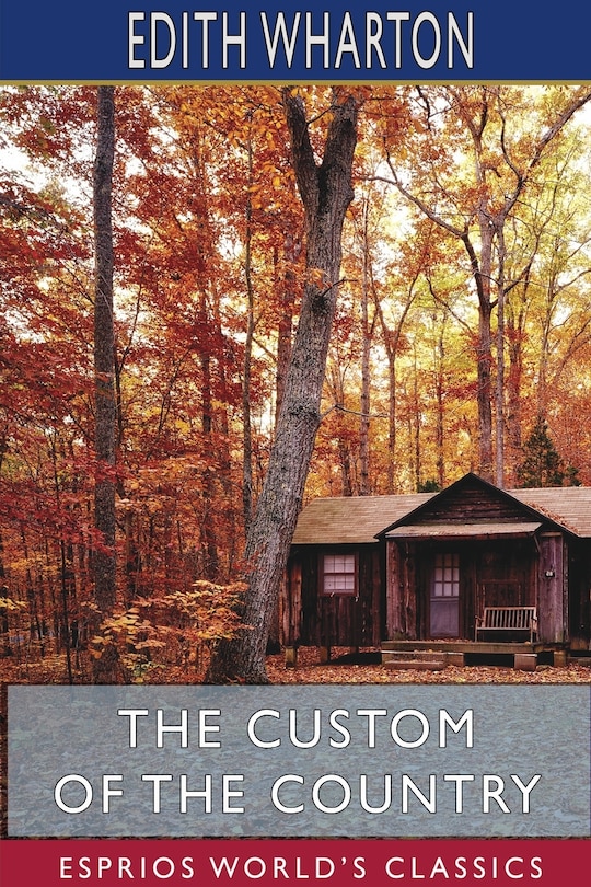 Couverture_The Custom Of The Country (esprios Classics)