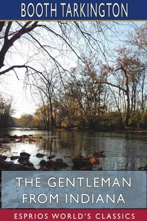 Couverture_The Gentleman from Indiana (Esprios Classics)