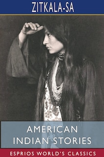 Front cover_American Indian Stories (Esprios Classics)
