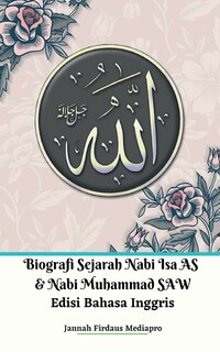 Front cover_Biografi Sejarah Nabi Isa As Dan Nabi Muhammad Saw Edisi Bahasa Inggris
