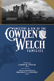Front cover_Ancestry And Kin Of The Cowden And Welch Families
