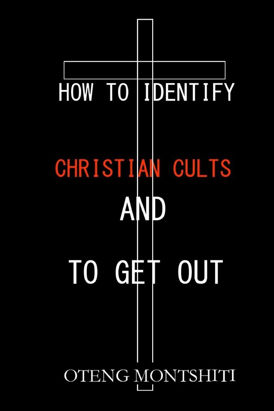 Couverture_How To Identify Christian Cults And To Get Out