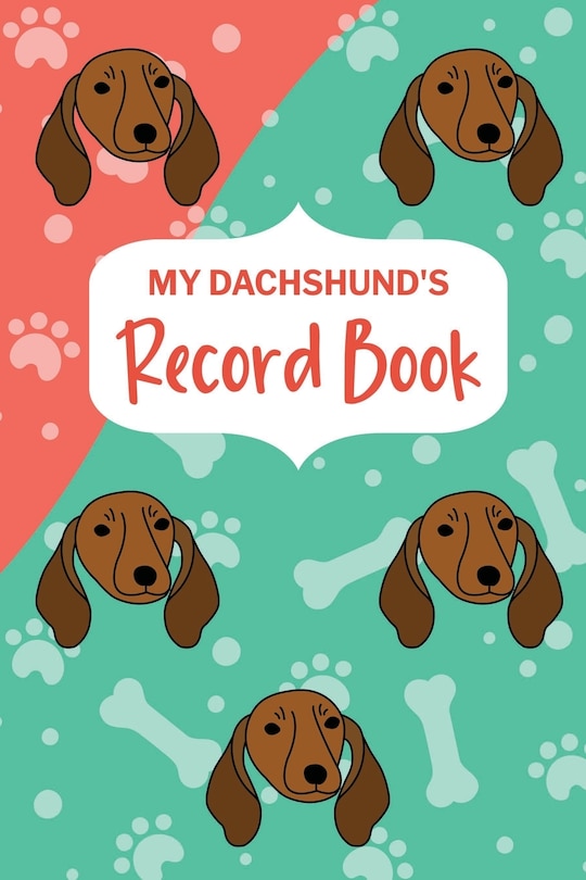 Front cover_My Dachshund's Record Book