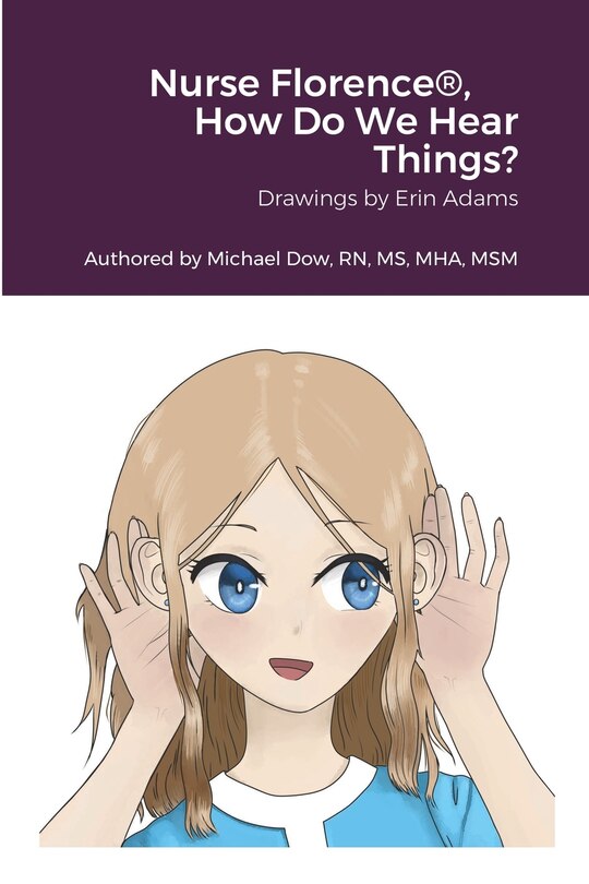 Front cover_Nurse Florence(R), How Do We Hear Things?