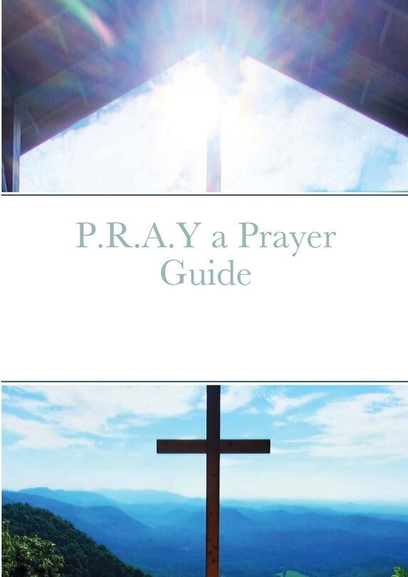 Couverture_P.R.A.Y a Prayer Guide