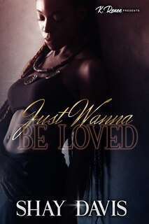 Couverture_Just Wanna Be Loved