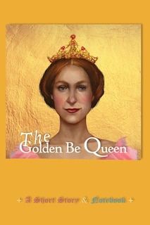 Couverture_Golden Be Queen Notebook
