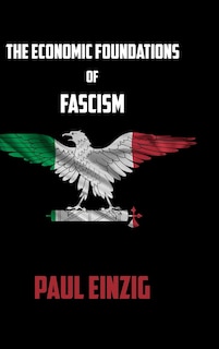 Couverture_The Economic Foundations of Fascism