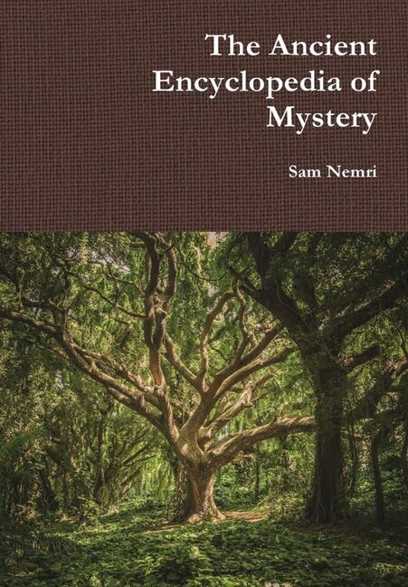 Front cover_The Ancient Encyclopedia of Mystery