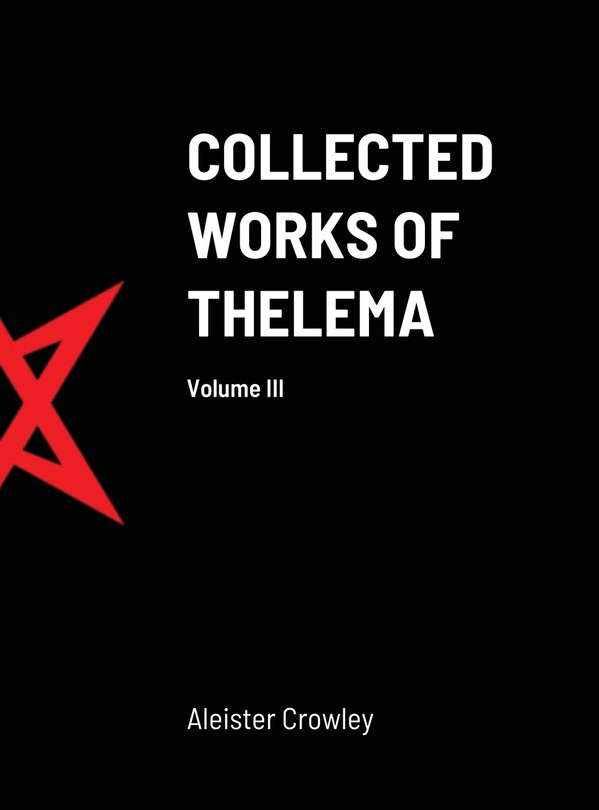 Couverture_Collected Works of Thelema Volume III