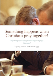 Front cover_Something happens when Christians pray together!