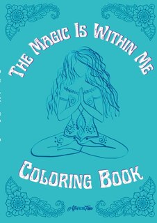 Front cover_The Magic Is Within Me Coloring Book