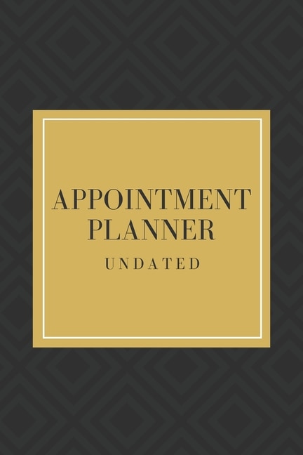 Appointment Planner: Amazing Undated Daily Planner For Men And Women. Daily, Weekly Planner 2021 For Adults All Ages. Ge