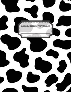 Composition Notebook: Wide Ruled Lined Paper: Large Size 8.5x11 Inches, 110 Pages. Notebook Journal: Cow Pattern Black Wo